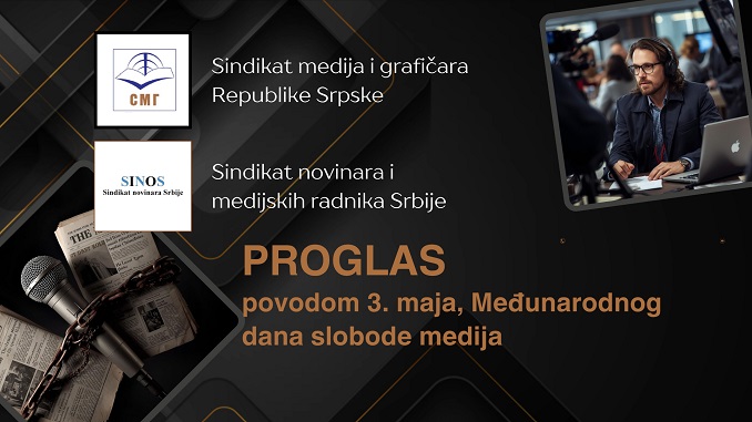 Поводом Међународног дана слободе медија СМГ и СИНОС објављују ПРОГЛАС